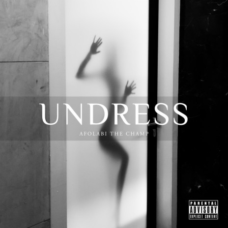 Undress | Boomplay Music