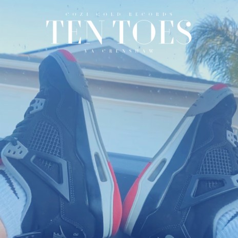 Ten Toes | Boomplay Music