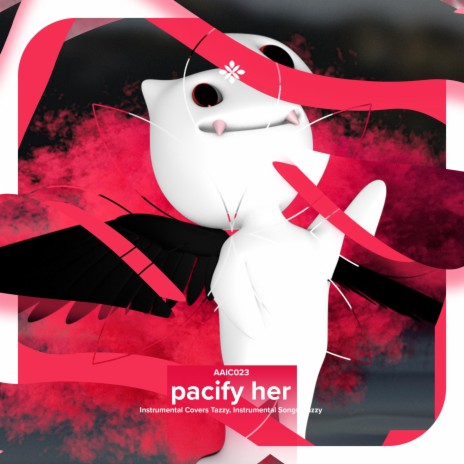pacify her - instrumental ft. karaokey & Tazzy