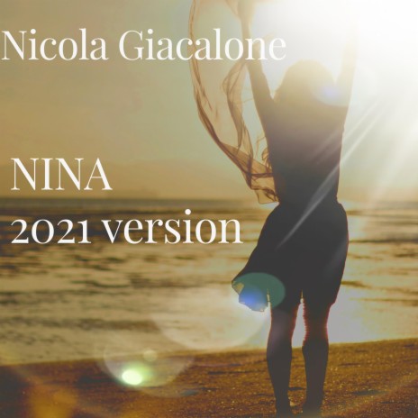 Nina (2021 version) | Boomplay Music