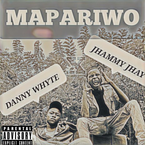 Mapariwo (feat. Danny Whyte) | Boomplay Music