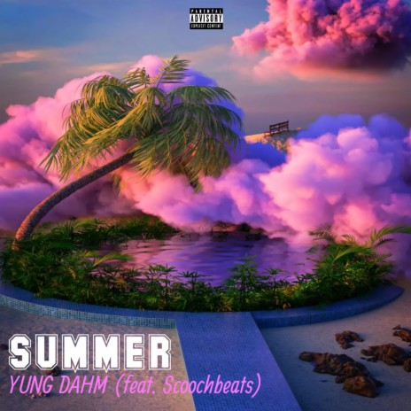 SUMMER ft. Scoochbeats | Boomplay Music