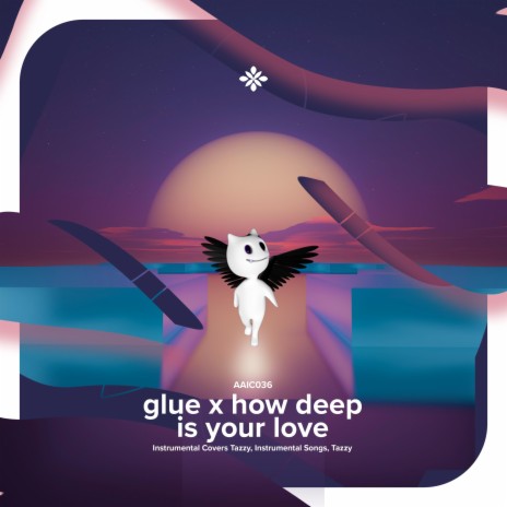 glue x how deep is your love - instrumental ft. karaokey & Tazzy