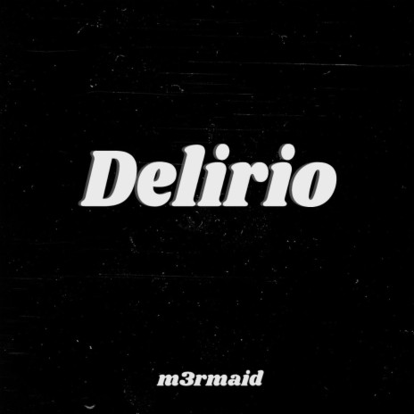 Delirio | Boomplay Music