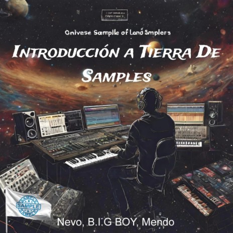 Introducción a Tierra de Samples ft. B.I.G BOY & MENDO D.D.L.T