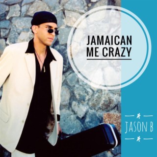 Jamaican Me Crazy (Live Version)