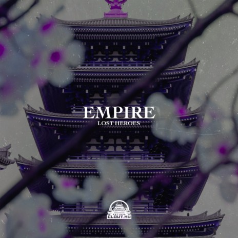 Empire (Sped Up) ft. Lost Heroes | Boomplay Music