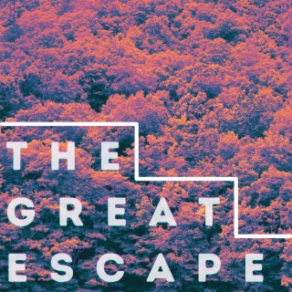 The Great Escape