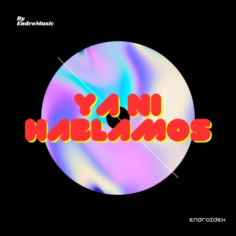 Ya Ni Hablamos | Boomplay Music