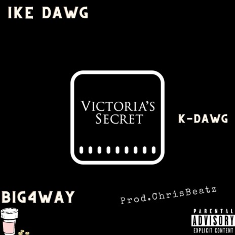 Victoria's Secret ft. Big4Way & K-Dawg | Boomplay Music