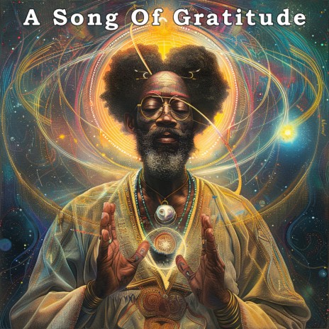 A Song Of Gratitude | Boomplay Music