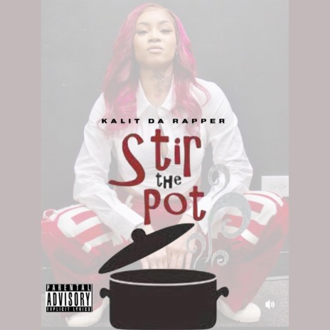 Stir The Pot | Boomplay Music