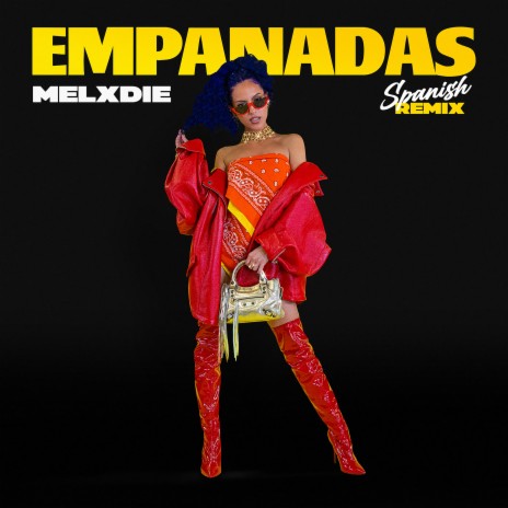 Empanadas (Spanish Remix) | Boomplay Music