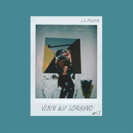 Vibin' (feat. Soragno)