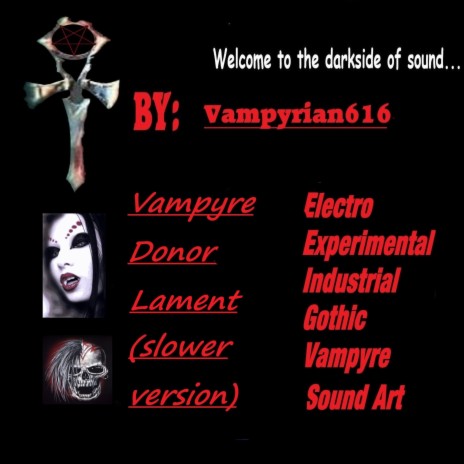 Vampyre Donor Lament (Slower Version) | Boomplay Music