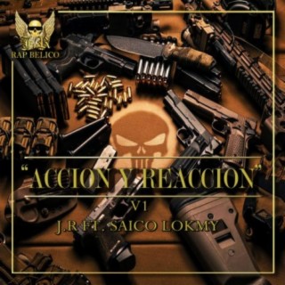 Accion Y Reaccion V1 (feat. Saico Lokmy)