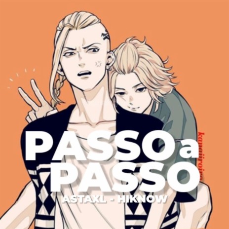 PASSO a PASSO ft. HIKNOW | Boomplay Music