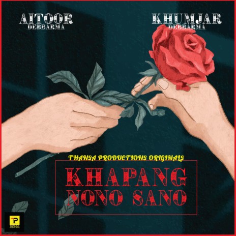 Khapang Nono Sano (feat. Khumjar Debbarma) | Boomplay Music