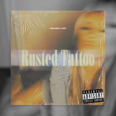 Rusted tattoo | Boomplay Music