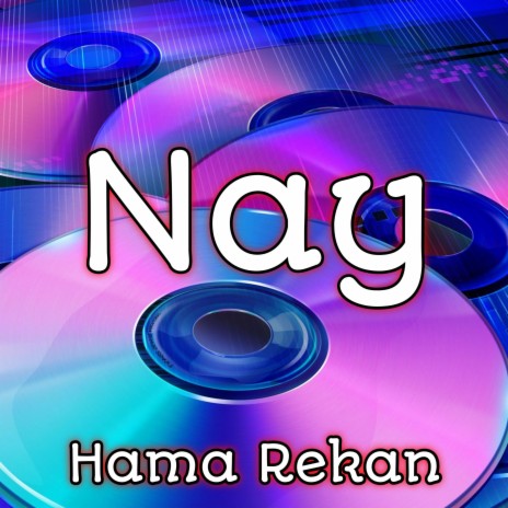 Nay | Boomplay Music