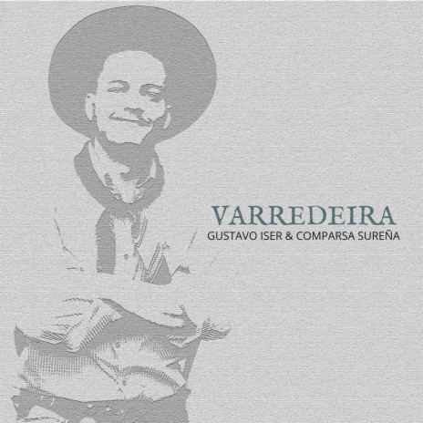 Varredeira ft. Gustavo Iser | Boomplay Music