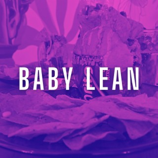 Baby Lean