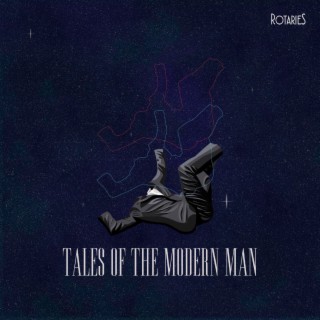 Tales of The Modern Man