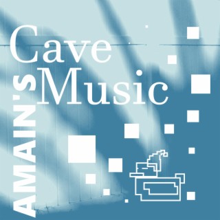 Cave Music (Video-game Soundtrack)