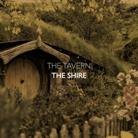 The Shire (From Lord Of The Rings) (Medieval Version) | Boomplay Music