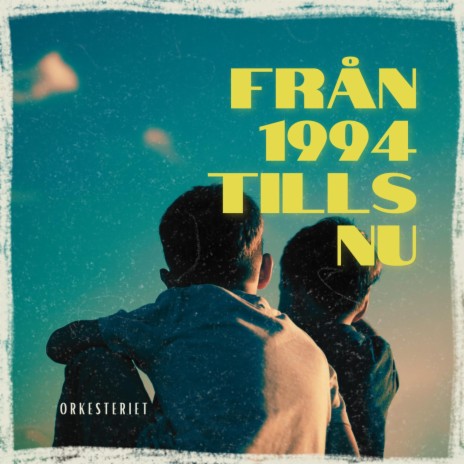 Från 1994 Tills Nu | Boomplay Music