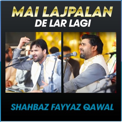 Mai Lajpalan De Lar Lagi Aan | Boomplay Music