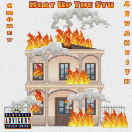 Heat Up The Stu (Handgun Remix) ft. 4evaKeith & Handgun | Boomplay Music