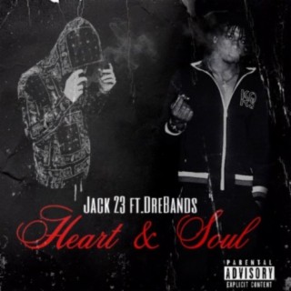 Heart & Soul (feat. DreBands)