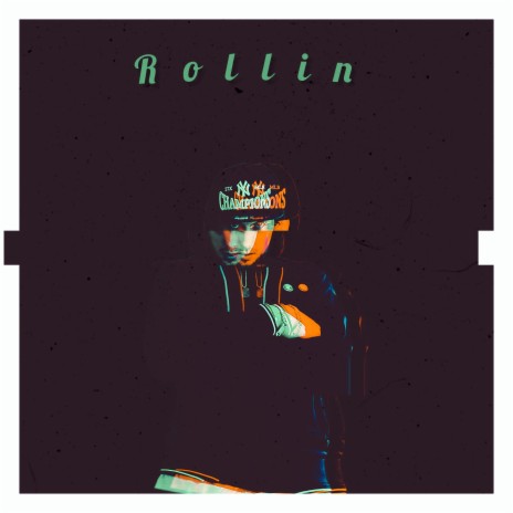 Rollin | Boomplay Music