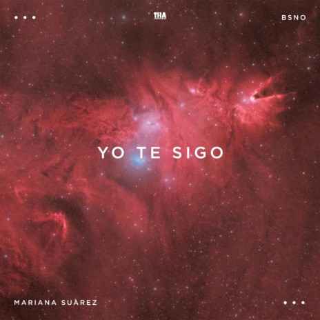 Yo te sigo ft. Mariana Suárez | Boomplay Music