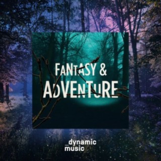 Fantasy & Adventure