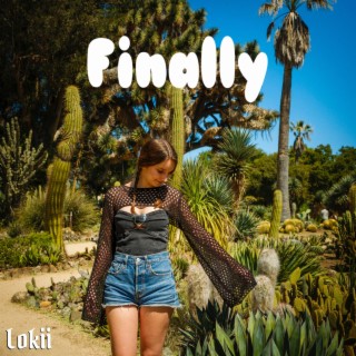 Finally lyrics | Boomplay Music