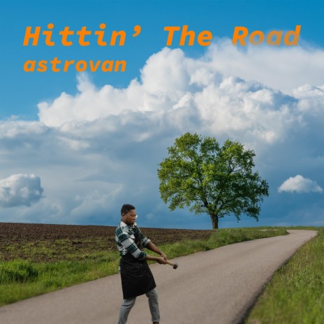 Hittin' the Road | Boomplay Music