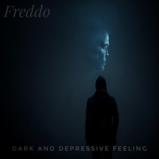 Dark and depressive feeling (with AlejoF)