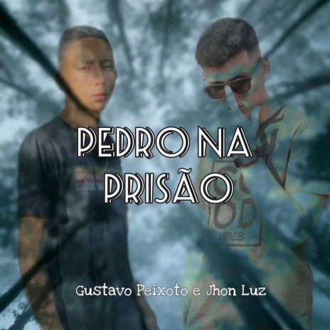 Pedro na Prisão