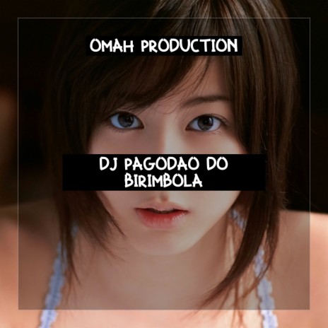 DJ PAGODAO DO BIRIMBOLA | Boomplay Music