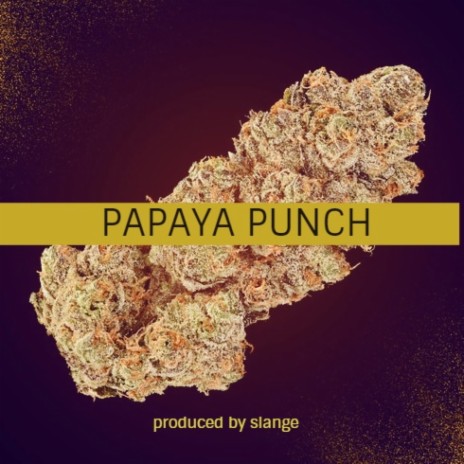 Papaya Punch | Boomplay Music