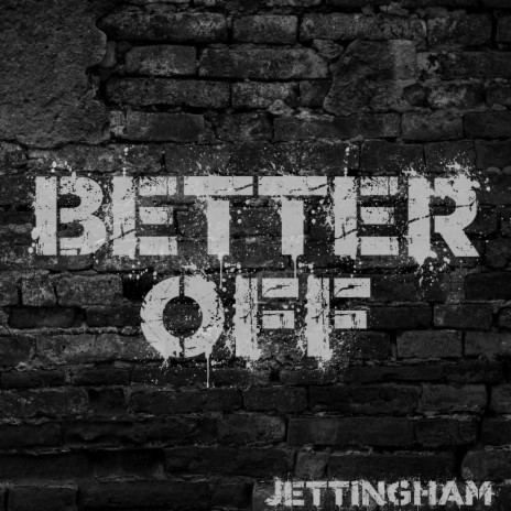 Better Off | Boomplay Music