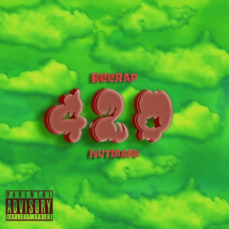 420 ft. Nutmare | Boomplay Music