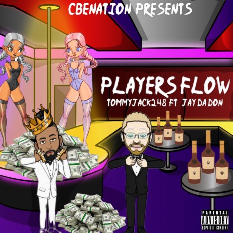 PLAYER FLOW ft. JAY DA DON