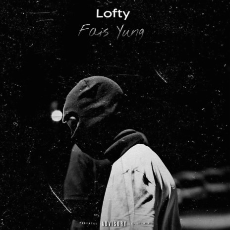 Lofty | Boomplay Music