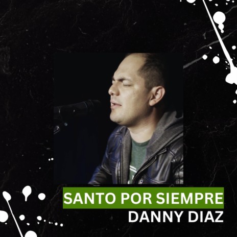 Santo Por Siempre | Boomplay Music