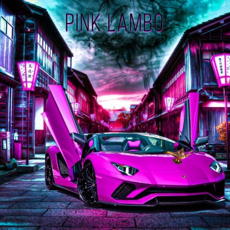 Pink Lambo | Boomplay Music