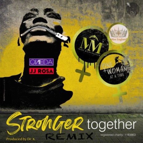 Stronger Together (Remix) ft. Miss Manchester Finalists, Miss England Finalists, JJ Rosa & One-Da