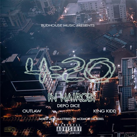 420 in NRB ft. Outlaw, Depo Dice & King Kidd | Boomplay Music